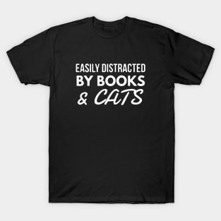 Easily Distracted By Books and Cats Shirt Cat Lover Shirt Book Lover T-Shirt